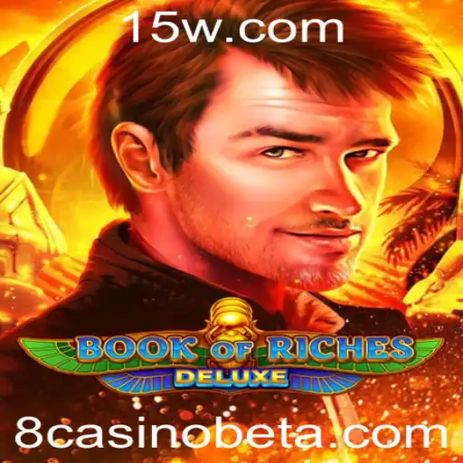 Descubra o Fascínio do Jogo Book of Riches Deluxe no 8casinobet App